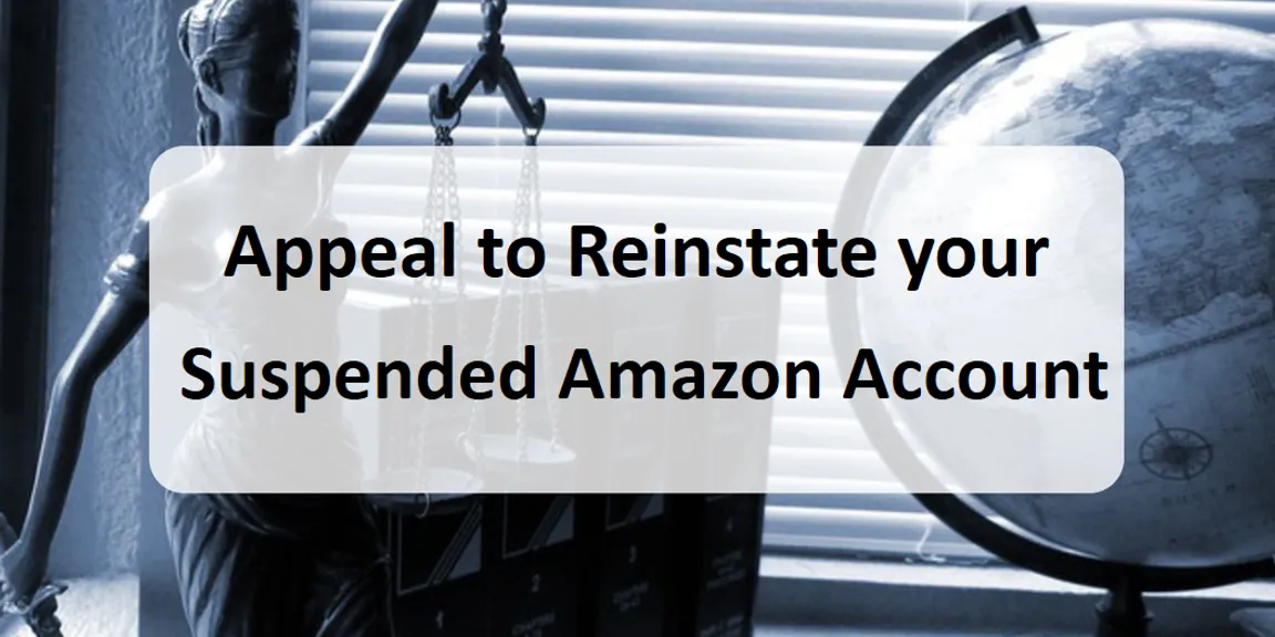4 steps can Reinstate your Suspended Amazon Account